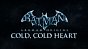 Batman: Arkham Origins - Cold, Cold Heart