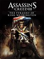 Assassin's Creed 3 - La Tiranía del Rey Washington - Episodio 1: La Infamia