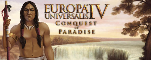 Europa Universalis IV se expandirá con Conquest of Paradise
