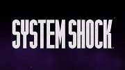 System Shock - Remake