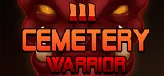 Cemetery Warrior 3